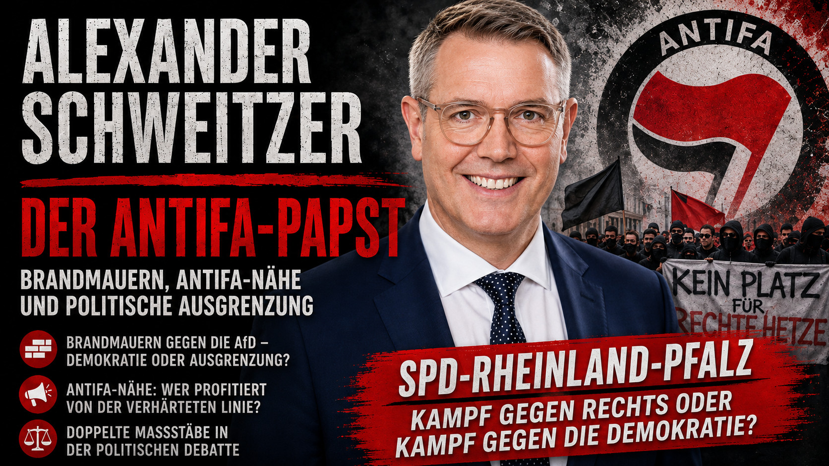 Alexander Schweitzer – der Antifa-Papst?