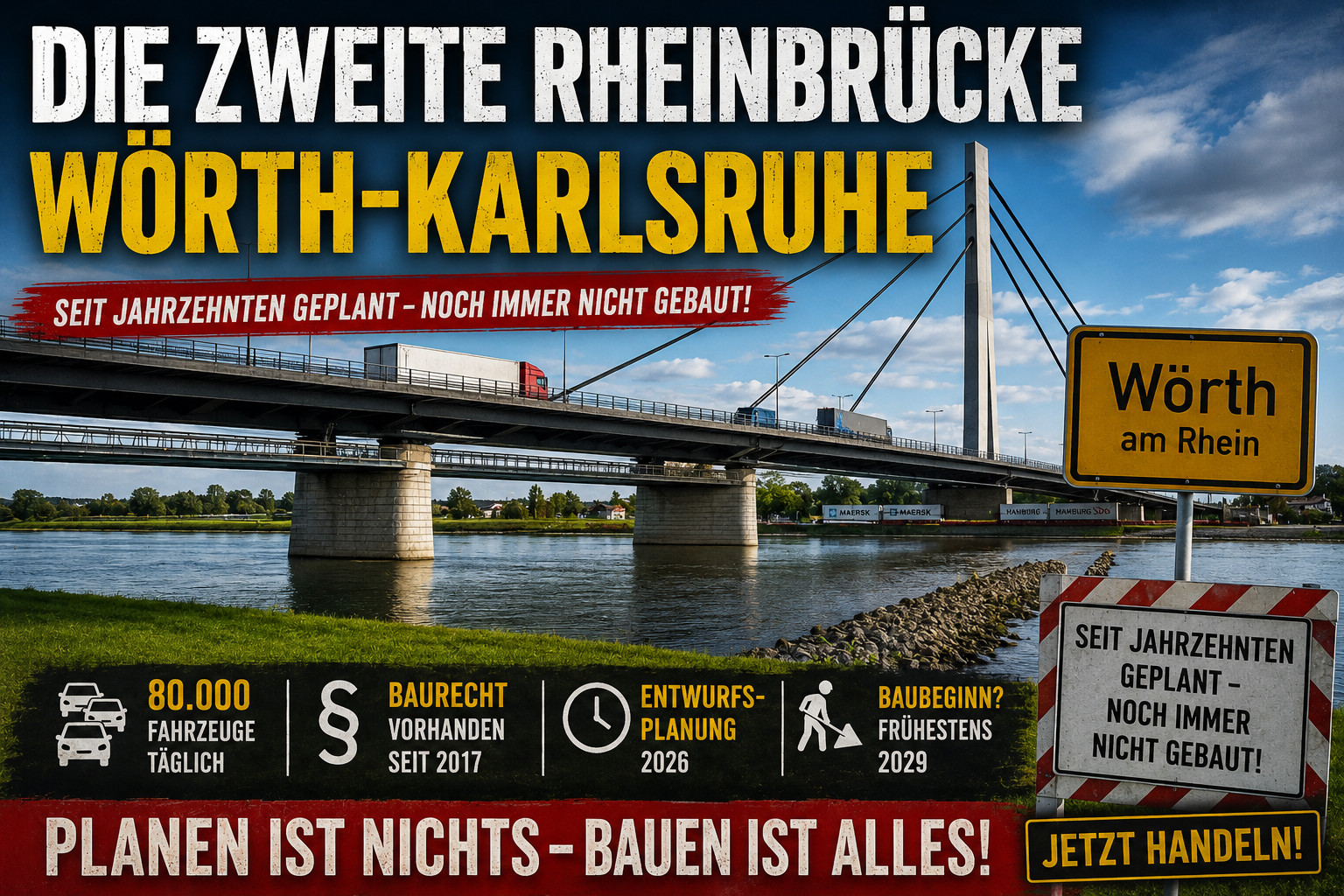 Die zweite Rheinbrücke bei Wörth – Deutschlands ewige Brückenbaustelle