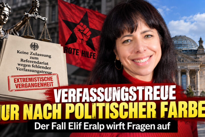 Elif Eralp und die Rote Hilfe: Gelten bei Verfassungstreue unterschiedliche Maßstäbe?