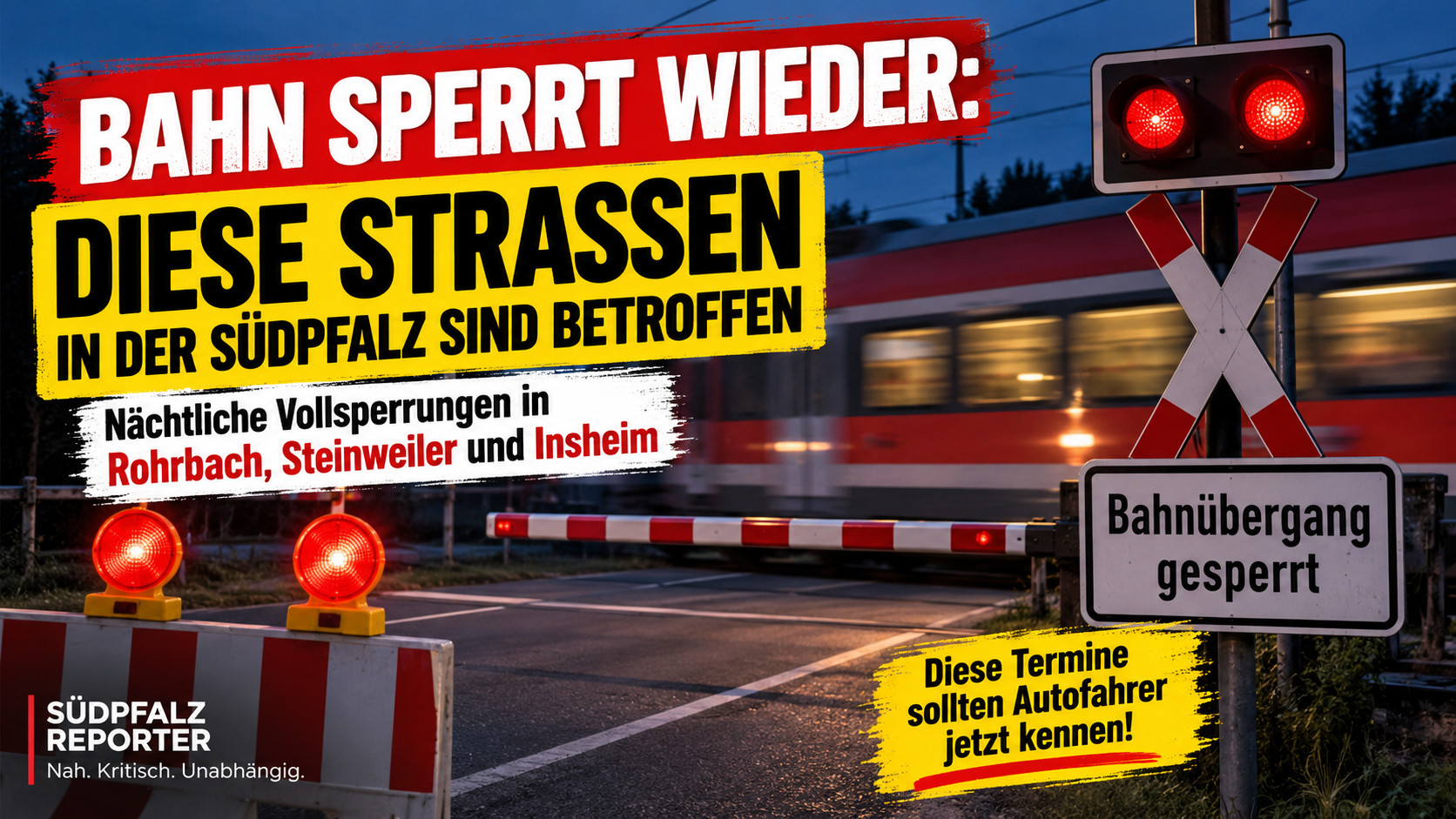 Nächtliche Bahnübergang-Sperrungen in Rohrbach, Steinweiler und Insheim: Diese Termine und Straßen müssen Autofahrer im September kennen.